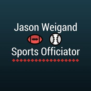 Jason Weigand Sports Officiator
